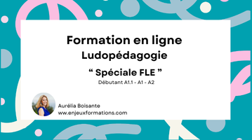 Atelier de ludopédagogie FLE avec étiquettes, cartes et cube de conjugaison pour enseigner le français aux débutants.