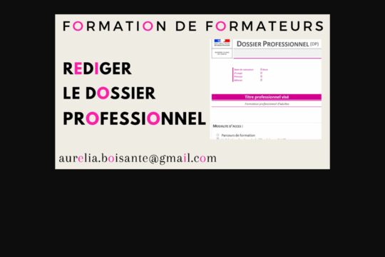 Découvrez les étapes essentielles pour rédiger un Dossier Professionnel FPA clair, structuré et conforme aux attentes du titre professionnel.